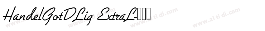HandelGotDLig ExtraL字体转换